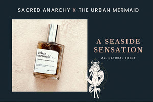 Urban Mermaid X Sacred Anarchy Original Parfum