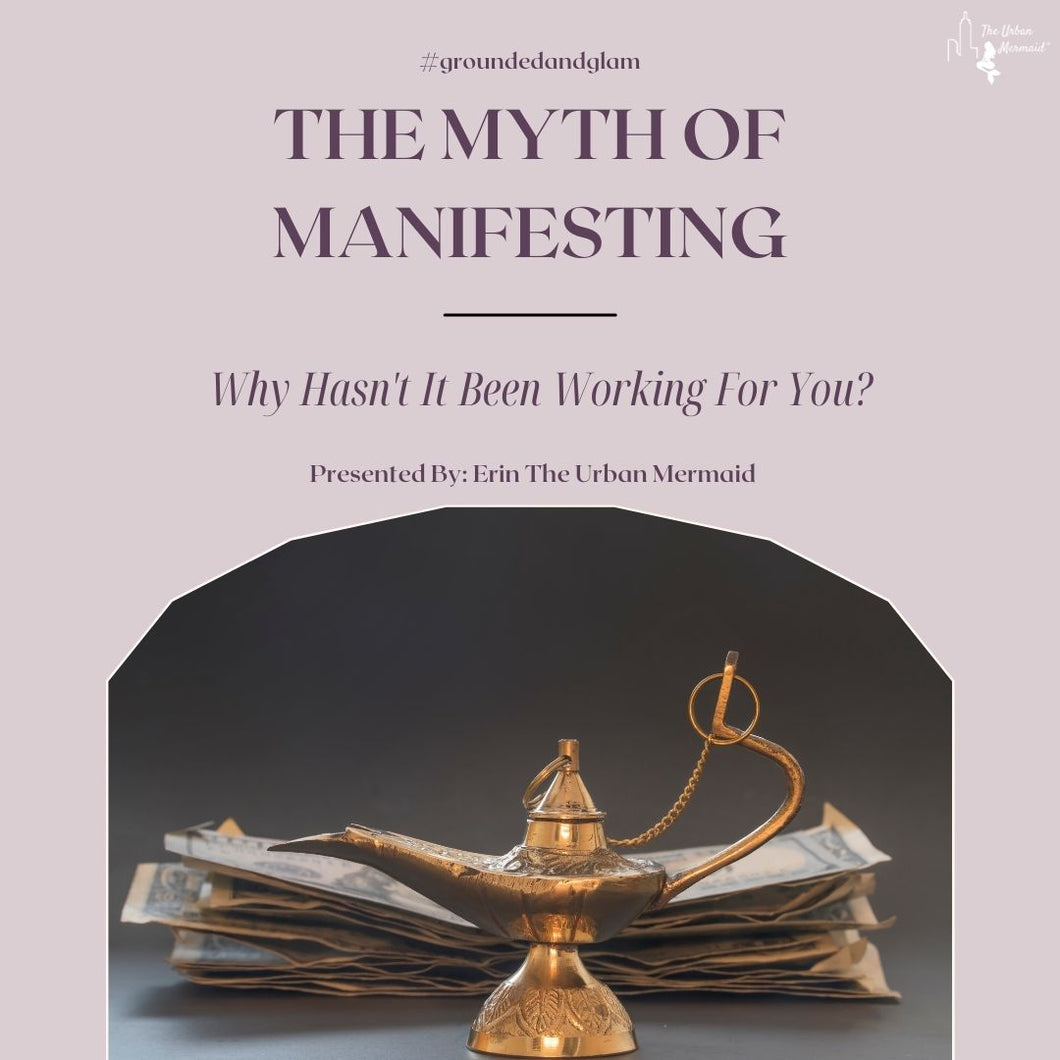 The Myth of Manifesting