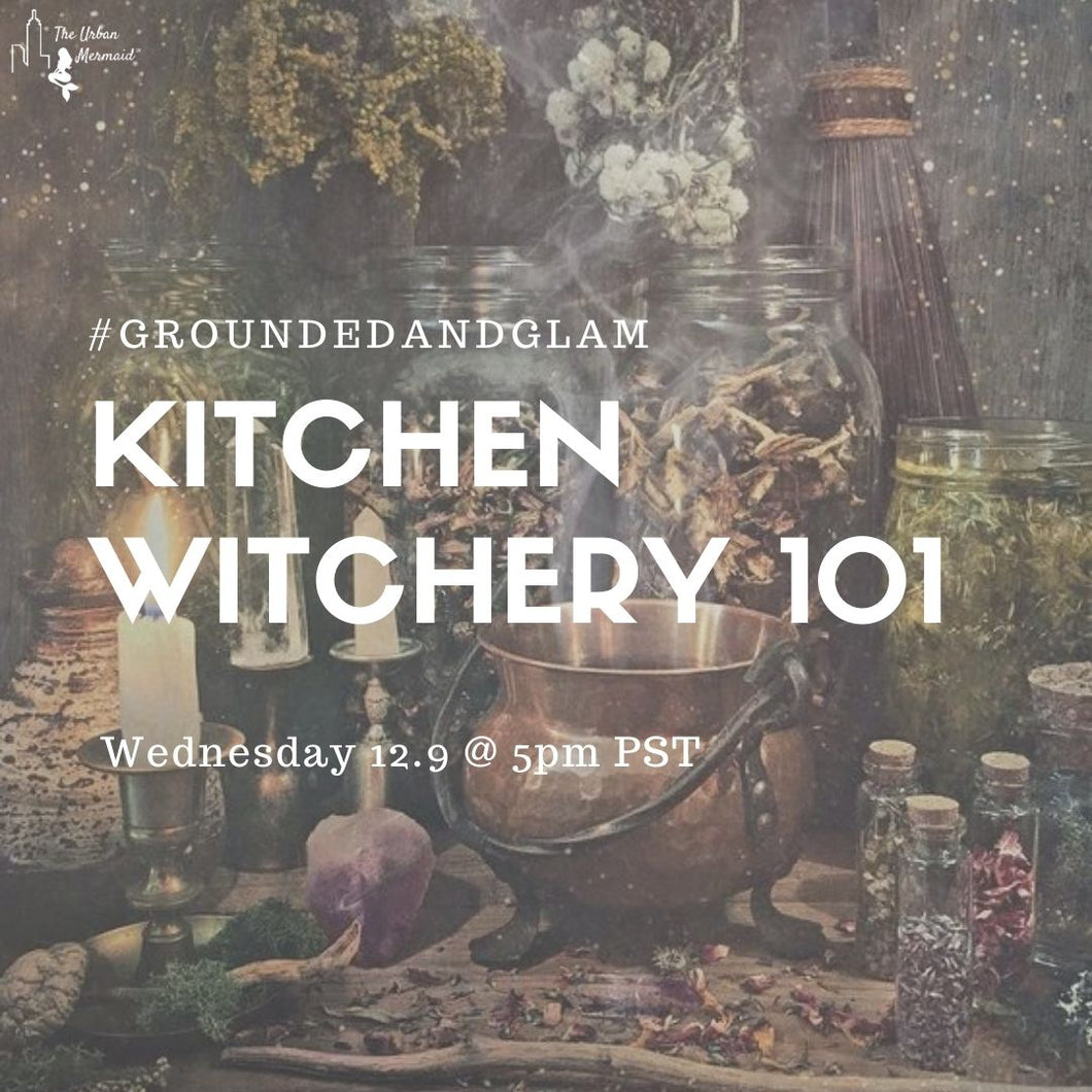 Kitchen Witchery 101